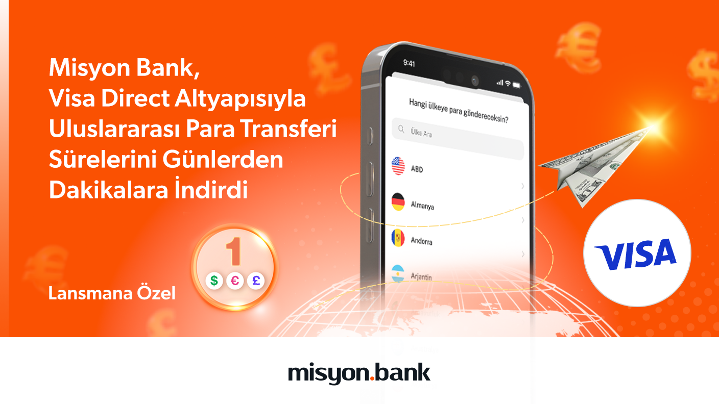 Misyon Bank, Visa Direct Altyapısıyla Uluslararası Para Transferi